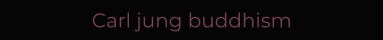 Carl jung buddhism