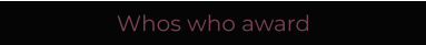 Whos who award